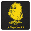I Dig Chicks