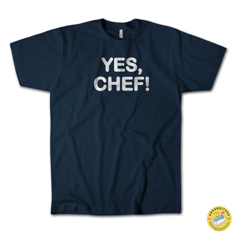 YES, CHEF!