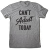 CAN'T ADULT TODAY