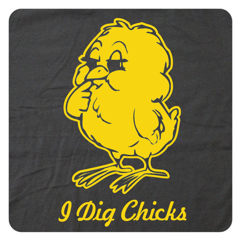 I Dig Chicks