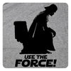 Use The Force!