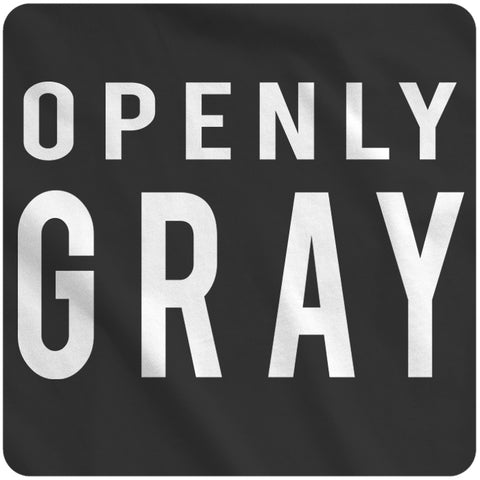 Openly Gray