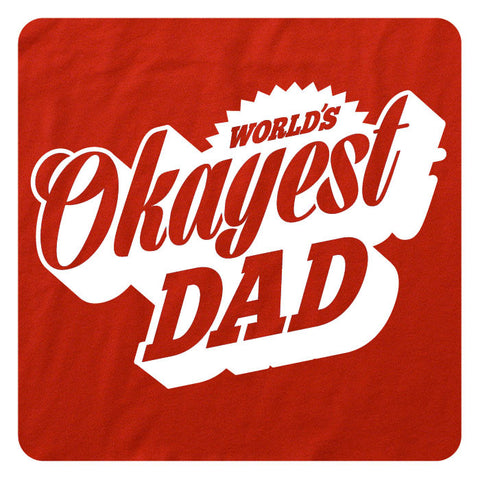 World's Okayest Dad