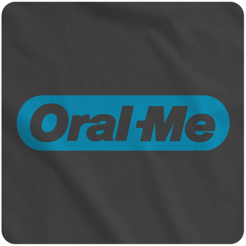 Oral Me