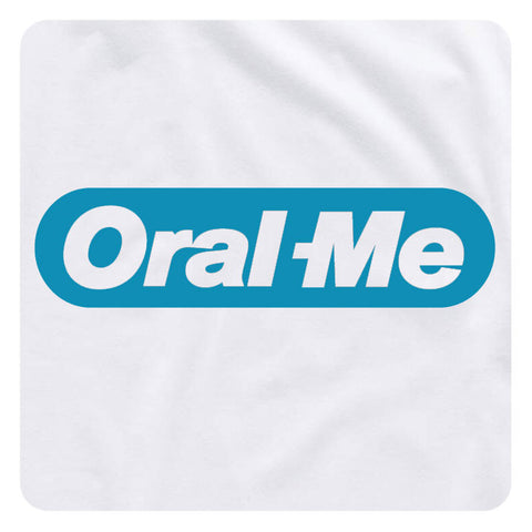 Oral Me