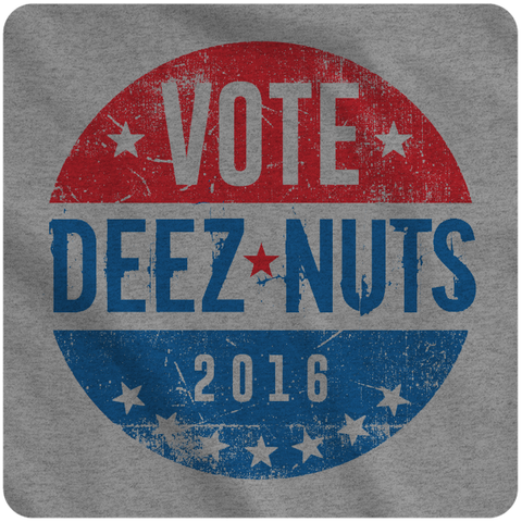 Vote Deez Nuts